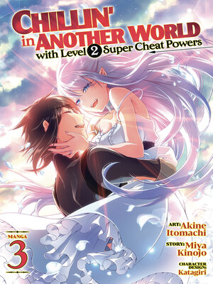 cover image of Chillin' in Another World with Level 2 Super Cheat Powers, Volume 3